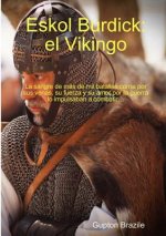 Eskol Burdick: El Vikingo