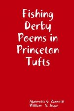 Fishing Derby Poems in Princeton Tufts