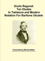 Giulio Regondi Ten Etudes in Tablature and Modern Notation for Baritone Ukulele
