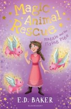 Magic Animal Rescue 4: Maggie and the Flying Pigs