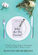 What Are You Craving?