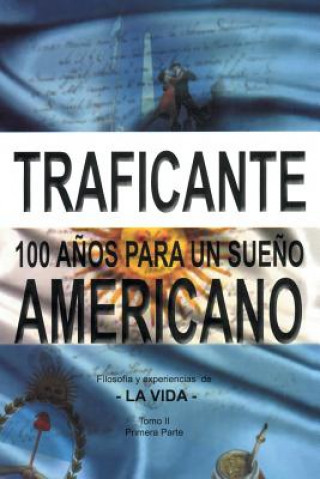 100 anos para un sueno americano