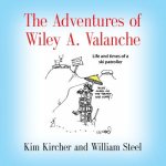Adventures of Wiley A. Valanche