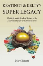 Keating's and Kelty's Super Legacy