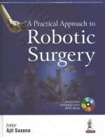 Practical Approach to Robotic Surgery