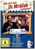 Wie soll man Dr. Mracek ertränken?