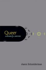 Queer: A Reader for Writers