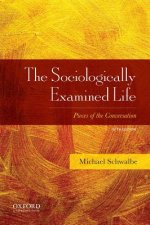 SOCIOLOGICALLY EXAMINED LIFE 5