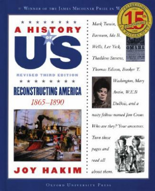 History of US: Reconstructing America: A History of US Book Seven