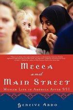 Mecca and Main Street: Muslim Life in America After 9/11