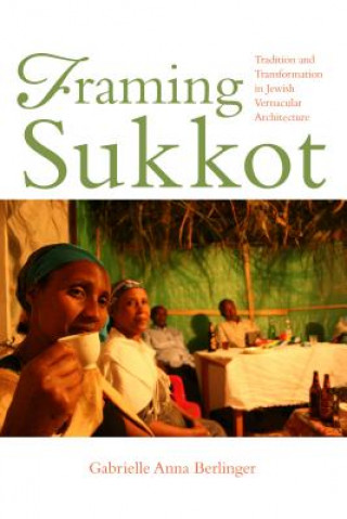 Framing Sukkot