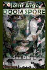 DOOM SPORE SAN DIEGO