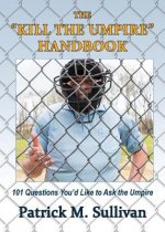 -KILL THE UMPIRE- HANDBK