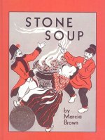 Stone Soup: An Old Tale