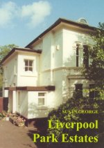 Liverpool Park Estates: Their Legal Basis, Creation and Early Management