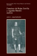 Francisco de Rojas Zorrilla y Augustin Moreto: Analisis