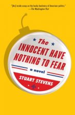 Innocent Have Nothing to Fear