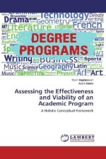 Assessing the Effectiveness and Viability of an Academic Program