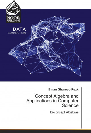 Concept Algebra and Applications in Computer Science