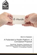 A Federated e-Health Platform: A Conceptual Proposal