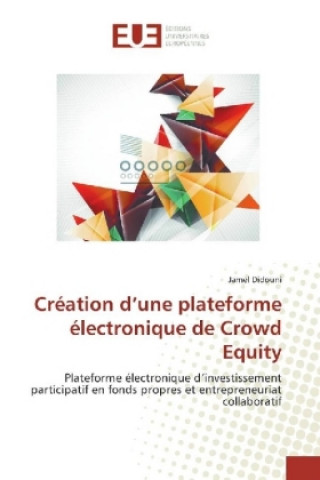 Création d'une plateforme électronique de Crowd Equity