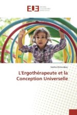 L'Ergothérapeute et la Conception Universelle