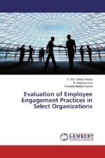 Evaluation of Employee Engagement Practices in Select Organizations