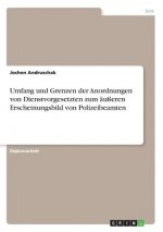Umfang und Grenzen der Anordnungen von Dienstvorgesetzten zum ausseren Erscheinungsbild von Polizeibeamten