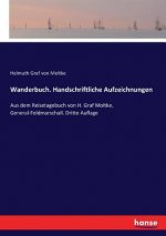 Wanderbuch. Handschriftliche Aufzeichnungen