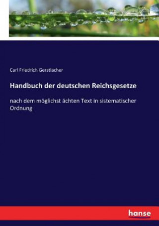 Handbuch der deutschen Reichsgesetze