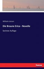 Braune Erica - Novelle