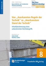 Baurechtliche und -technische Themensammlung. Heft 8: Anerkannte Regeln der Technik