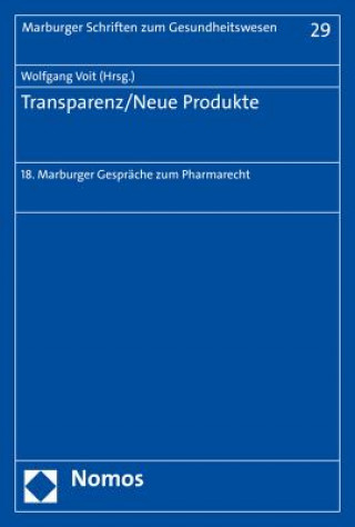 Transparenz/Neue Produkte