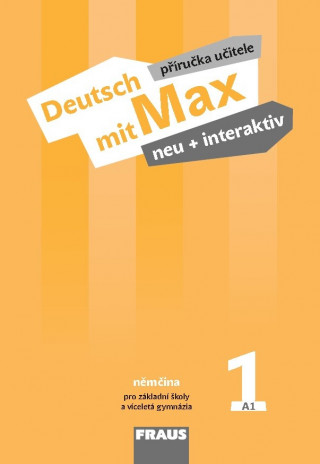 Deutsch mit Max neu + interaktiv 1 Pďż˝ďż˝ruďż˝ka uďż˝itele