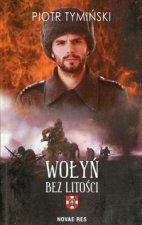 Wolyn Bez litosci