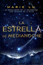 Los jóvenes de la élite 3. La estrella de medianoche