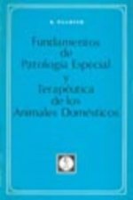 Fundamentos de patología especial y terapéutica animales domésticos
