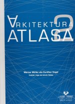 Arkitektura atlasa 2 : erromanikotik gaur egunera