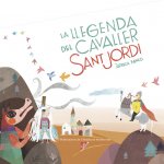 La llegenda del cavaller Sant Jordi