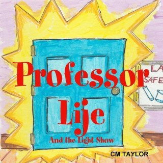 PROFESSOR LIJE - & THE LIGHT S