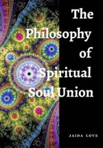 Philosophy of Spiritual Soul Union