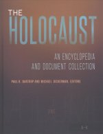 The Holocaust [4 Volumes]: An Encyclopedia and Document Collection