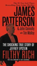 Filthy Rich: The Shocking True Story of Jeffrey Epstein - The Billionaire's Sex Scandal