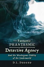 Fantastic Phantasmic Detective Agency