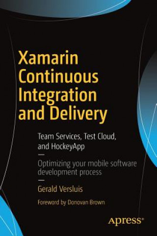 Xamarin Continuous Integration and Delivery