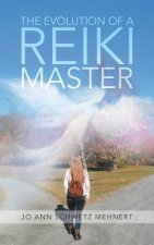 Evolution of a Reiki Master