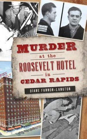 MURDER AT THE ROOSEVELT HOTEL