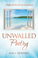 UNWALLED POETRY
