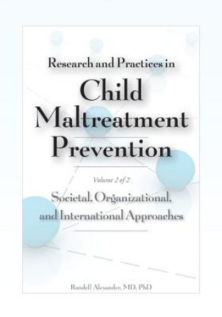 Research and Practices in Child Maltreatment Prevention Volume 2