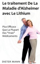 traitement De La Maladie d'Alzheimer avec Le Lithium